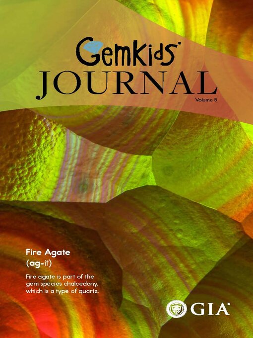 Title details for GemKids® Journal: Fire Agate by GIA. GemKids - Available